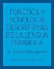 Fonética y fonología descriptivas de la lengua española