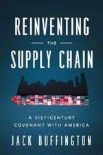 Reinventing the Supply Chain