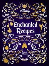 Disney Enchanted Recipes Cookbook