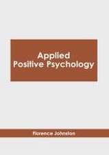 Applied Positive Psychology