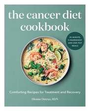 The Cancer Diet Cookbook