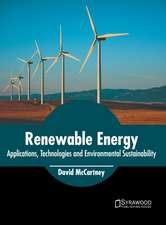 Renewable Energy: Applications, Technologies and Environmental Sustainability