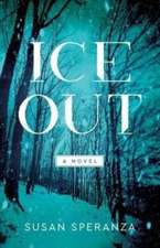 Ice Out: A Novel