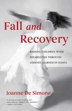 Fall and Recovery: Raising Children with Disabilities through Lessons Learned in Dance