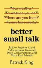 Better Small Talk