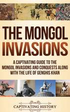 The Mongol Invasions