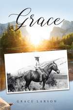 Larson, G: Grace