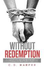 Without Redemption