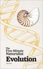 Five-Minute Naturalist: Evolution