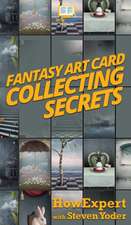 Fantasy Art Card Collecting Secrets