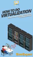 How To Do Virtualization