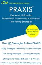 PRAXIS Elementary Education Instructional Practice and Applications - Test Taking Strategies