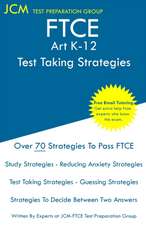 FTCE Art K-12 - Test Taking Strategies