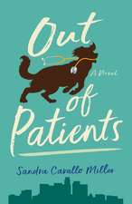 Out of Patients: A Novel