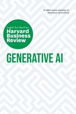 Generative Ai: The Insights You Need from Harvard Business Review