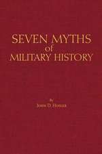 Seven Myths of Military History