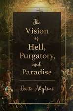 The Vision of Hell, Purgatory, and Paradise