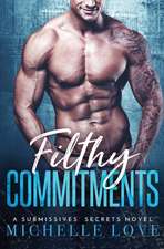 Filthy Commitments