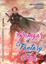 Grimgar of Fantasy and Ash (Light Novel) Vol. 17