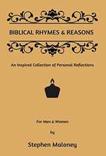 Biblical Rhymes & Reasons