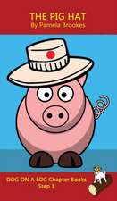 Brookes, P: Pig Hat Chapter Book