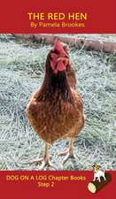 Brookes, P: Red Hen Chapter Book