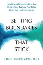 Setting Boundaries That Stick