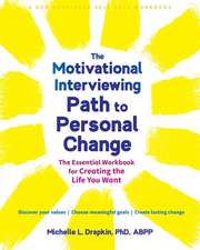 The Motivational Interviewing Path to Personal Change