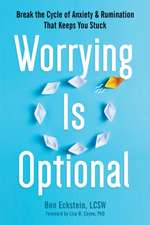 Worrying Is Optional