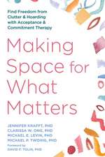 Making Space for What Matters