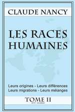 Les races humaines Tome 2