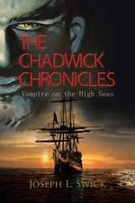 Swick, J: Chadwick Chronicles