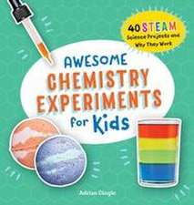 Awesome Chemistry Experiments for Kids