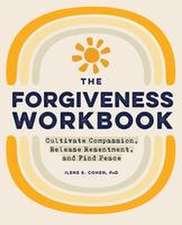 The Forgiveness Workbook