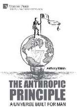 The Anthropic Principle