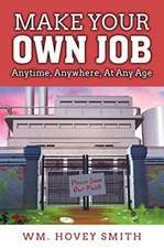 Make Your Own Job