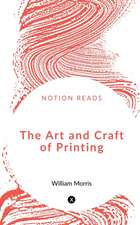 The Art and Craft of Printing