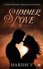 Summer Love: A Tale of Britain-American Love Story