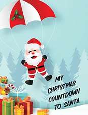 My Christmas Countdown To Santa