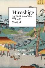 Hiroshige 53 Stations of the Tokaido Vertical