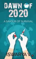 Dawn of 2020: A Savour of Survival