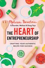 The Heart of Entrepreneurship