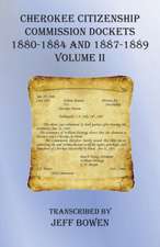 Cherokee Citizenship Commission Dockets Volume II