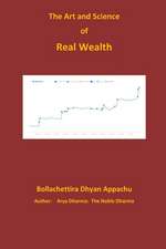 The Art and Science of Real Wealth