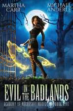 Evil in the Badlands