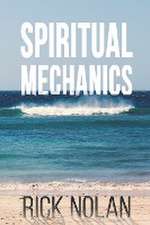 Spiritual Mechanics