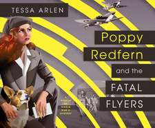 Poppy Redfern and the Fatal Flyers