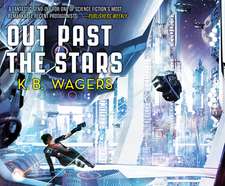 Out Past the Stars: The Farian War Book 3