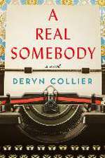 A Real Somebody