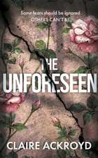 The Unforeseen